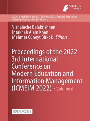 cover image of Proceedings of the 2022 3rd International Conference on Modern Education and Information Management (ICMEIM 2022)